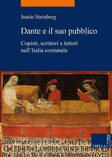 Dante e il suo pubblico. Copisti, scrittori e lettori nellItalia comunale.pdf