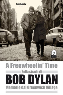 Sulla strada di Bob Dylan. Memorie dal Greenwich Village.pdf
