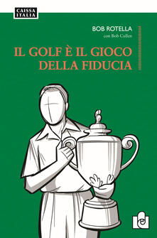 Il golf è il gioco della fiducia.pdf