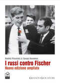 Libro I russi contro Fischer. Nuova ediz. Dmitrij Plisetskij Sergej Voronkov
