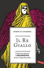 Libro Il re giallo Robert W. Chambers