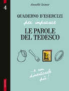 Libro Quaderno d'esercizi per imparare le parole del tedesco. Vol. 4 Annette Seimer