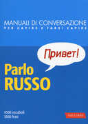Libro Parlo russo. Manuale di conversazione con pronuncia figurata