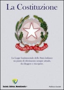 La Costituzione La Legge Fondamentale Dello Stato Italiano Un Punto Di Riferimento Sempre Attuale Da Rileggere E Riscoprire Vv Ebook Pdf Con Drm Ibs