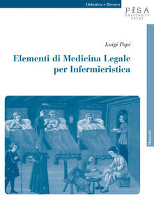 Elementi Di Medicina Legale Per Infermieristica Papi Luigi Ebook Pdf Ibs