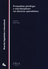 Libro Prospettive plurilingui e interdisciplinari nel discorso specialistico