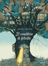 Libro Il venditore di felicità Davide Calì Marco Somà