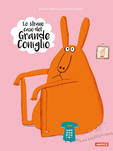 Lo strano caso del grande coniglio. Ediz. a colori.pdf