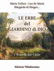 Le erbe del giardino di Dio e rimedi dal cielo.pdf