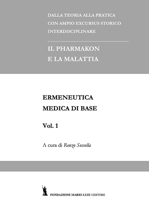 Ermeneutica medica di base. Vol. 1