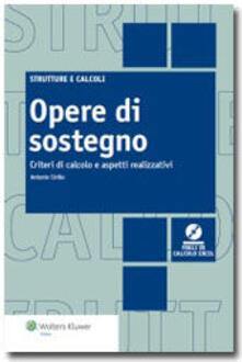 Opere di sostegno. Con CD-ROM. Vol. 2: Muri a mensola in c.a. confondazioni su pali..pdf