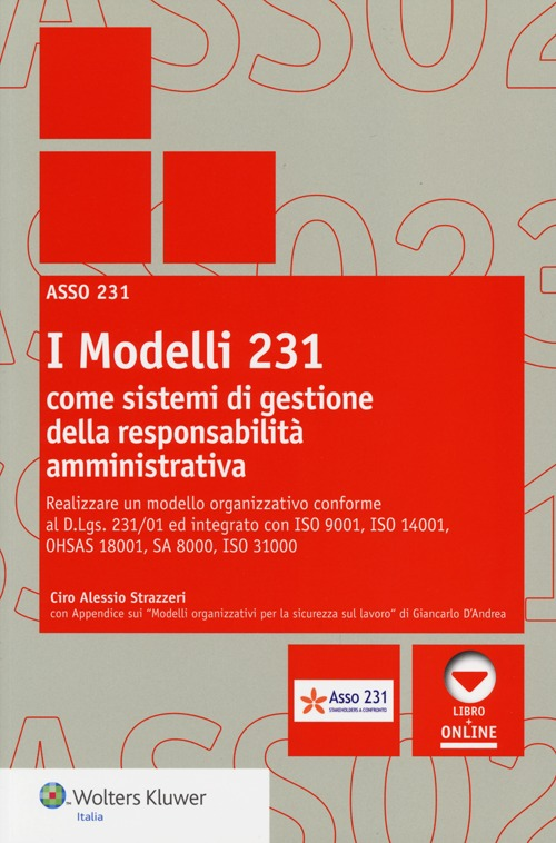 I modelli 231 come sistemi di gestione della responsabilità amministrativa