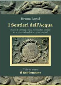 I sentieri dell'acqua. Il rabdomante Scarica PDF EPUB
