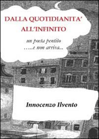 Dalla quotidianità all'infinito Scarica PDF EPUB
