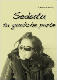 Seduta da qualche parte Scarica PDF EPUB
