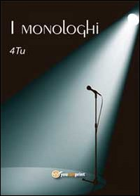 I monologhi Scarica PDF EPUB
