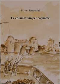 Le chiamavano per cognome Scarica PDF EPUB
