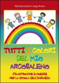 Tutti i colori del mio arcobaleno Scarica PDF EPUB
