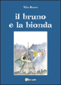 Il bruno e la bionda Scarica PDF EPUB
