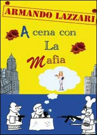 A cena con la mafia Scarica PDF EPUB
