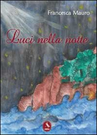 Luci nella notte Scarica PDF EPUB
