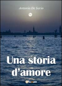 Una storia d'amore Scarica PDF EPUB
