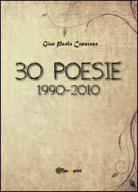 30 poesie. 1990-2010 Scarica PDF EPUB
