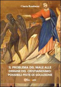 Il problema del male alle origini del cristianesimo: possibili piste di soluzione Scarica PDF EPUB
