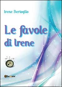 Le favole di Irene Scarica PDF EPUB
