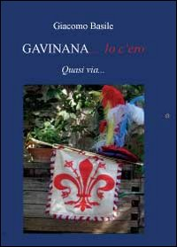 Gavinana... io c'ero Scarica PDF EPUB
