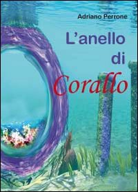 L' anello di corallo Scarica PDF EPUB
