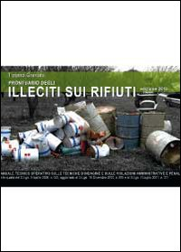 Prontuario degli illeciti sui rifiuti Scarica PDF EPUB
