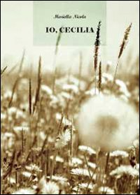 Io, Cecilia Scarica PDF EPUB
