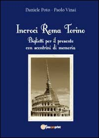 Incroci Roma Torino Scarica PDF EPUB
