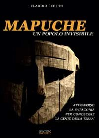 Mapuche. Un popolo invisibile Scarica PDF EPUB
