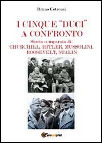 I cinque «duci» a confronto Scarica PDF EPUB
