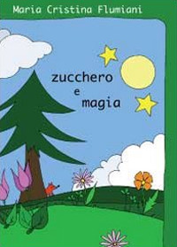 Zucchero e magia Scarica PDF EPUB
