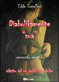 Diabolikamente «sua» Scarica PDF EPUB
