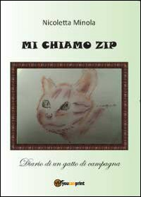 Mi chiamo Zip. Diario di un gatto di campagna Scarica PDF EPUB
