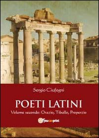 Poeti latini. Vol. 2: Orazio, Tibullo. Scarica PDF EPUB
