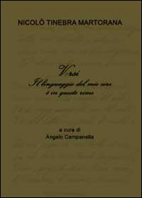 Il linguaggio del mio core è in queste rime Scarica PDF EPUB
