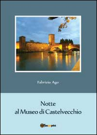 Notte al museo di Castelvecchio Scarica PDF EPUB
