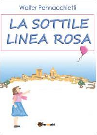 La sottile linea rosa Scarica PDF EPUB
