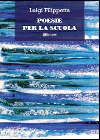 Poesie per la scuola Scarica PDF EPUB
