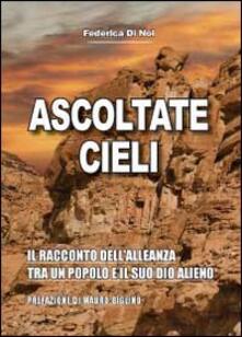 Ascoltate, cieli. Il racconto dellalleanza tra un popolo e il suo Dio alieno.pdf
