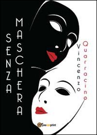 Senza maschera Scarica PDF EPUB
