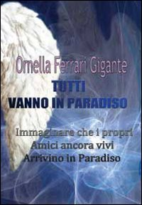 Tutti vanno in paradiso Scarica PDF EPUB
