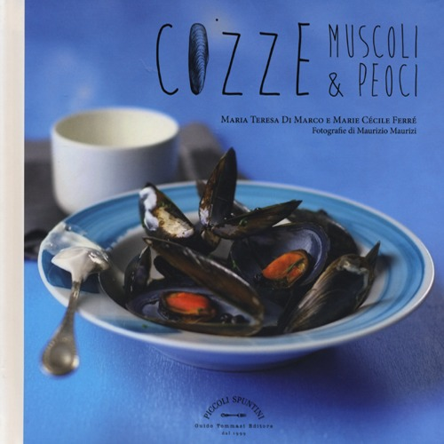 Cozze, muscoli & peoci Scarica PDF EPUB
