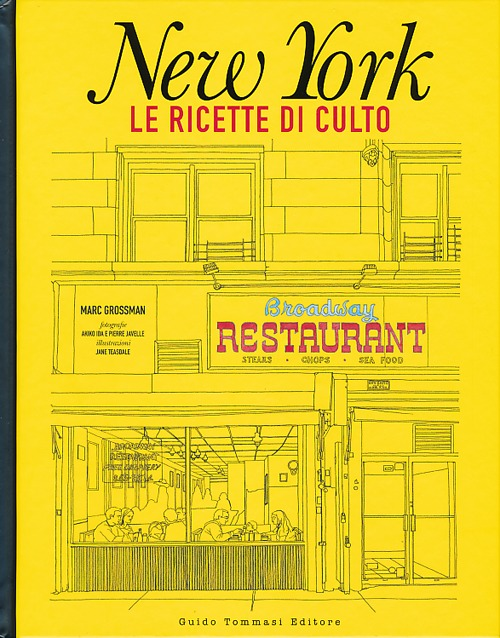 New York. Le ricette di culto Scarica PDF EPUB
