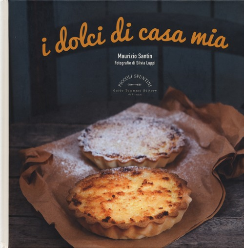 I dolci di casa mia Scarica PDF EPUB
